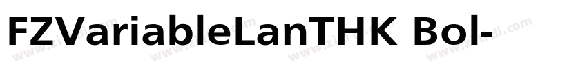 FZVariableLanTHK Bol字体转换